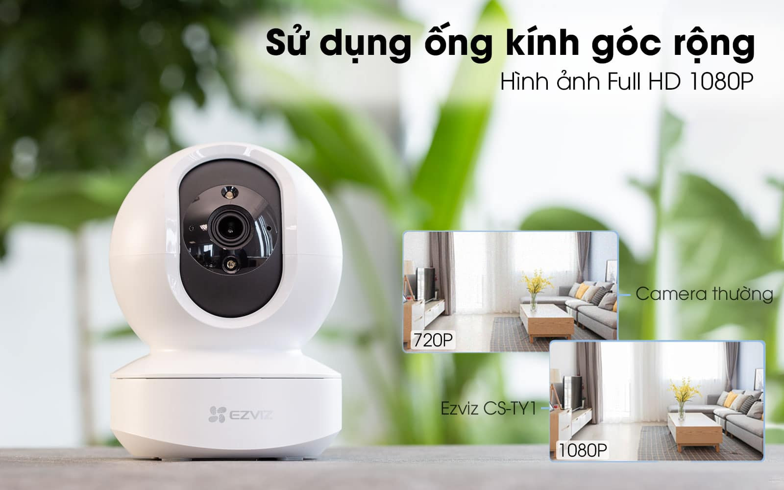 Camera Ezviz TY1 được trang bị độ phân giải 1080P