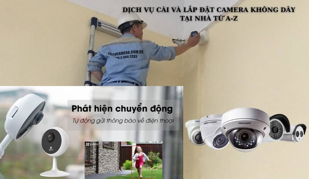 Hướng dẫn lắp đặt Camera tại nhà