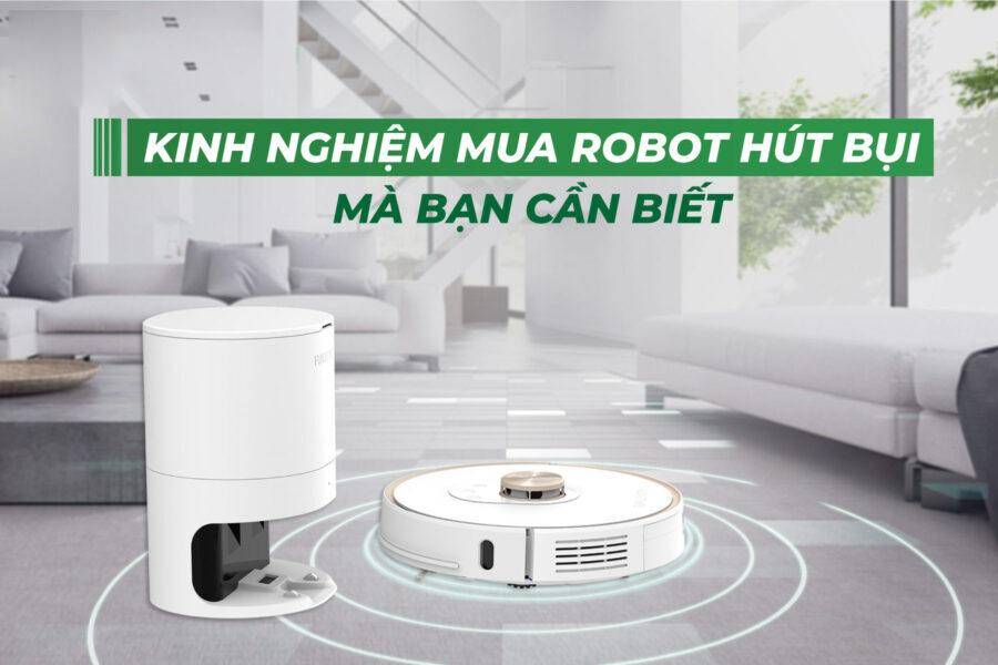 Kinh nghiệm mua Robot hút bụi