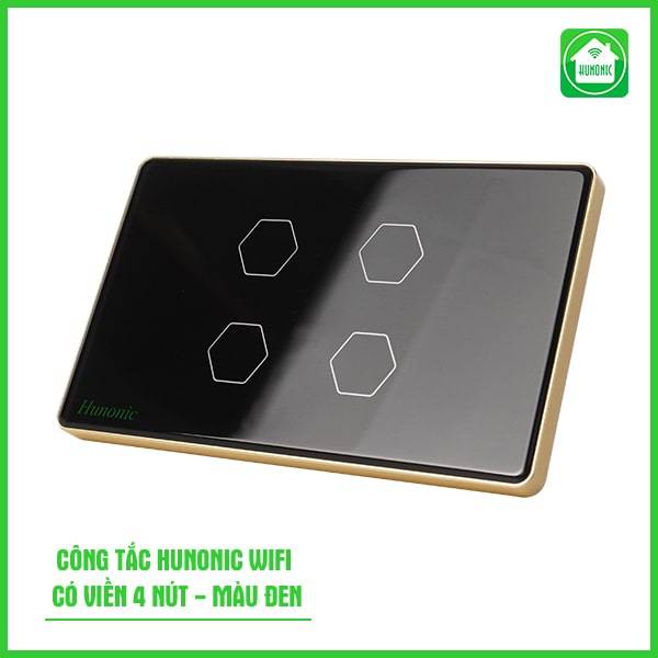 Công Tắc Cảm Ứng 4 nút Wifi Hunonic Hình Chữ Nhật Có Viền