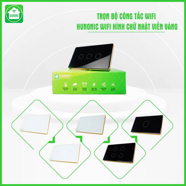 Công tắc cảm ứng Hunonic Wifi tốt nhất