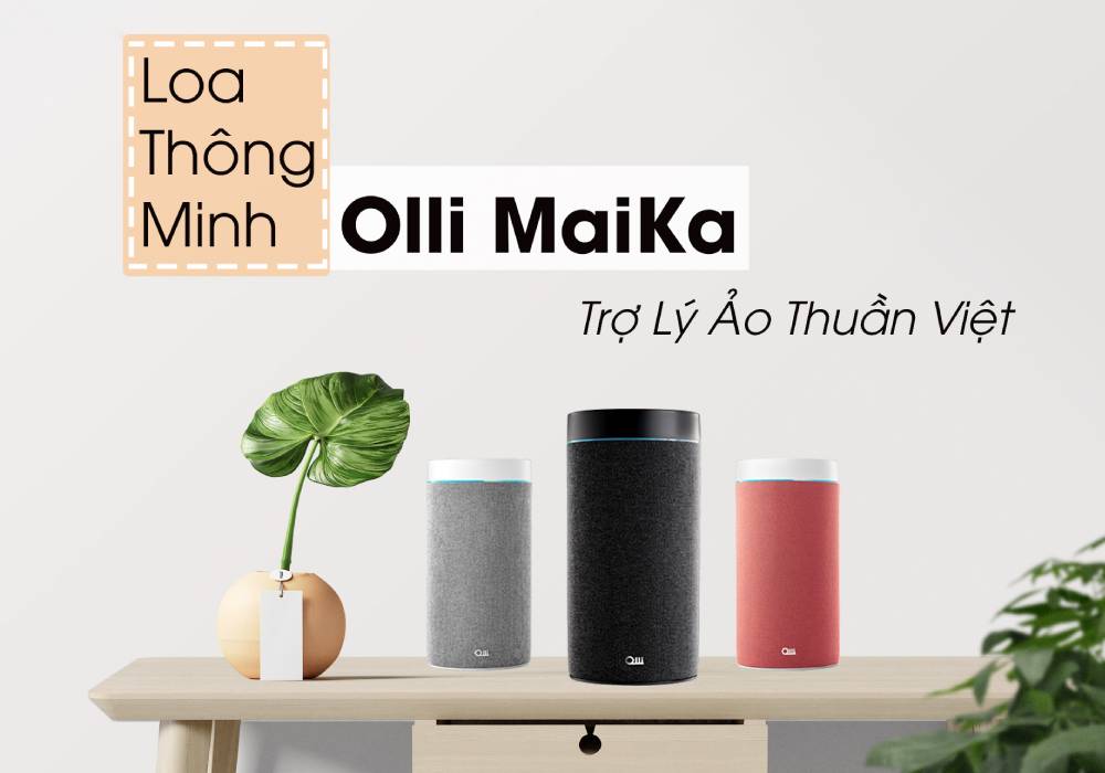 Maika loa thông minh trợ lý ảo thuần Việt